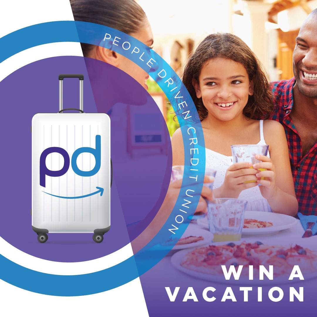 Win a Vacation People Driven Credit Union