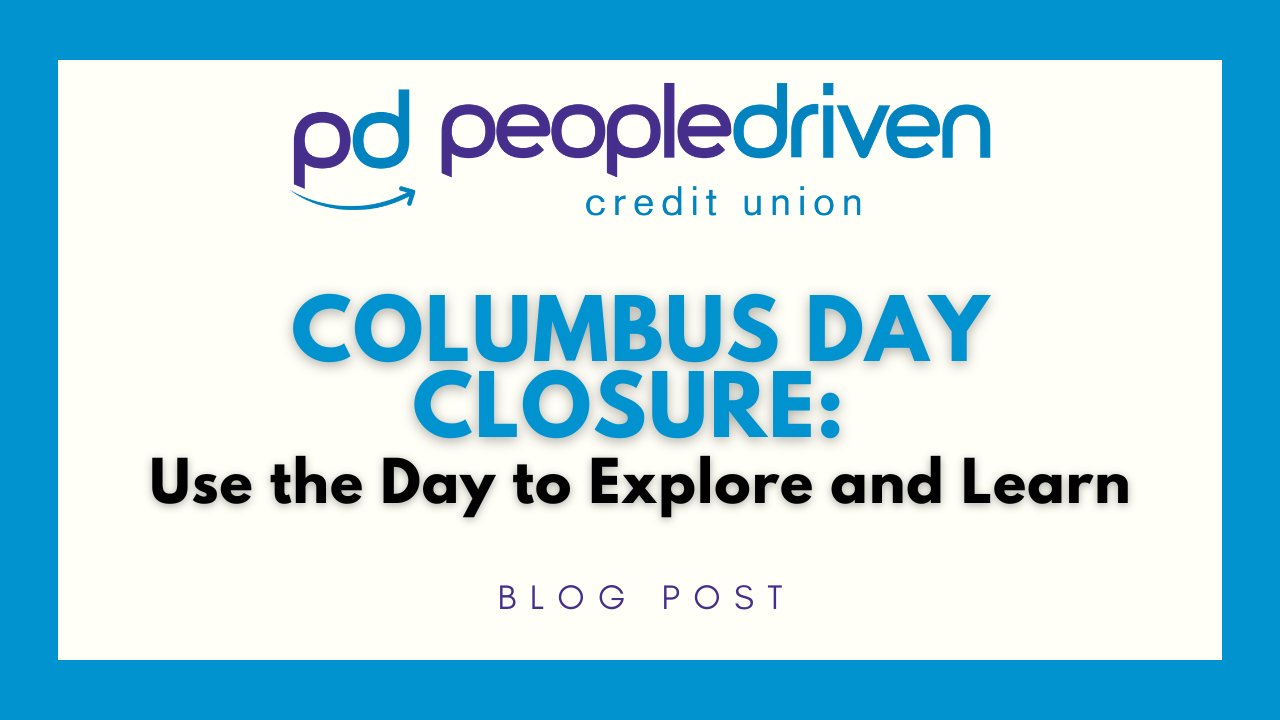 Graphic: PDCU is Closed on Columbus Day.