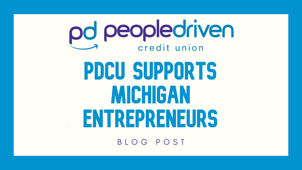 Graphic: PDCU Supports Michigan Entrepreneurs.