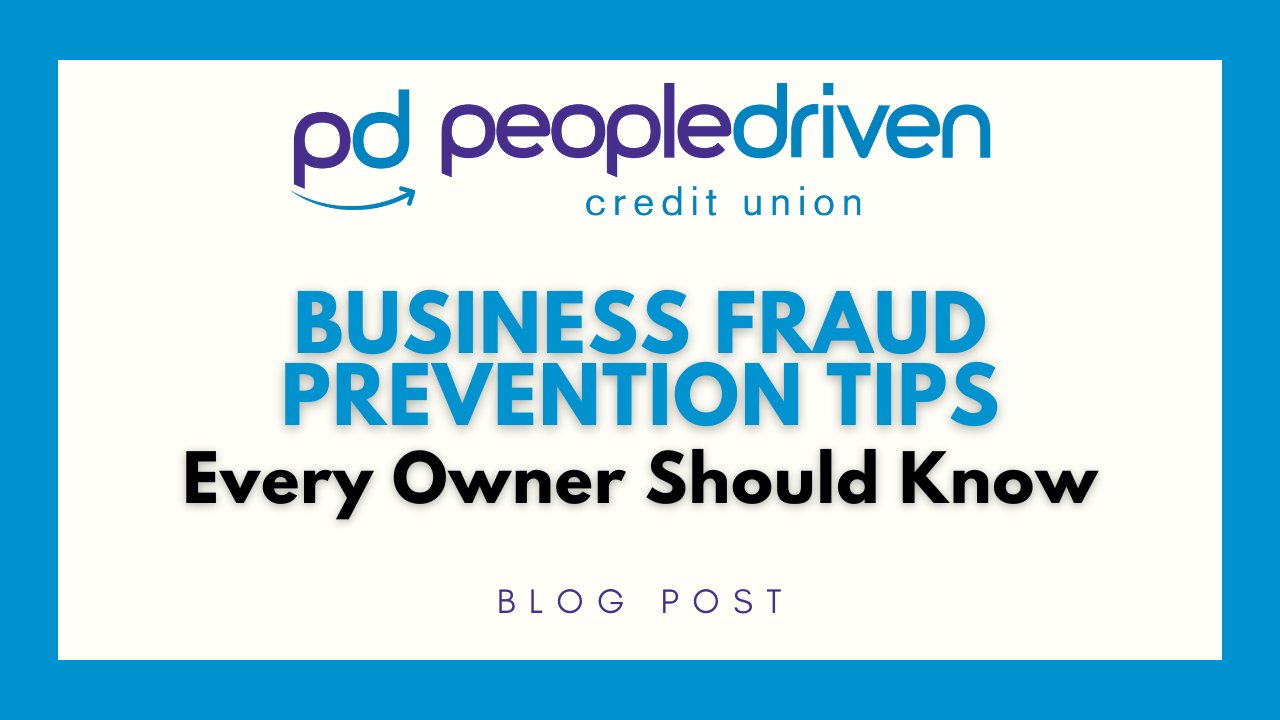Graphic: Business Fraud Prevention Tips Every Owner Should Know.