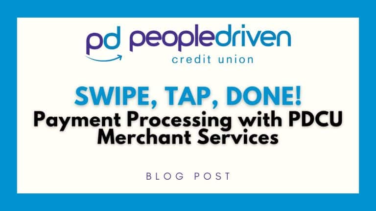 Graphic: Swipe, Tap, Done—Payment Processing with PDCU Merchant Services.