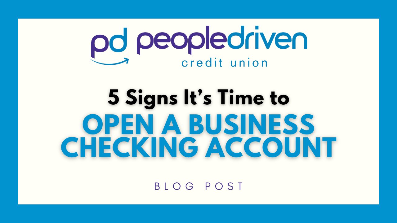 Graphic: 5 Signs It’s Time to Open a Business Checking Account.