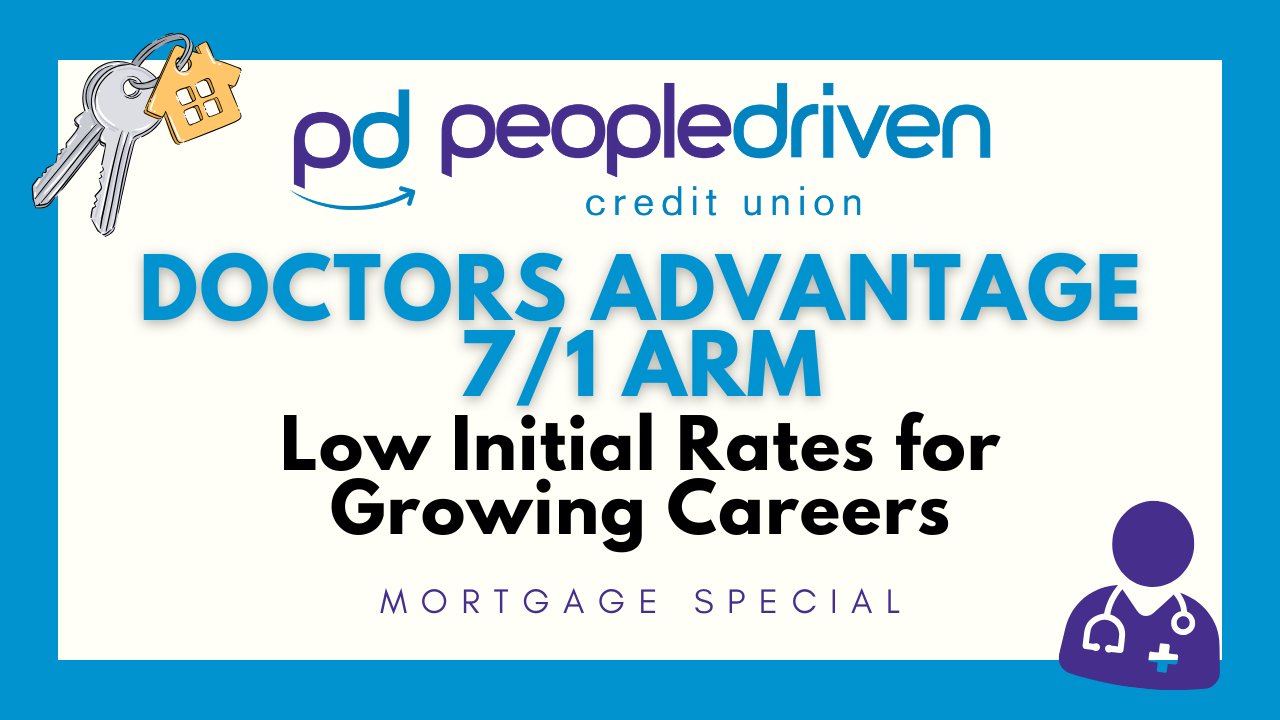 Graphic: Doctors Advantage 7/1 ARM. Low Initial Rates for Growing Careers. Mortgage Special.