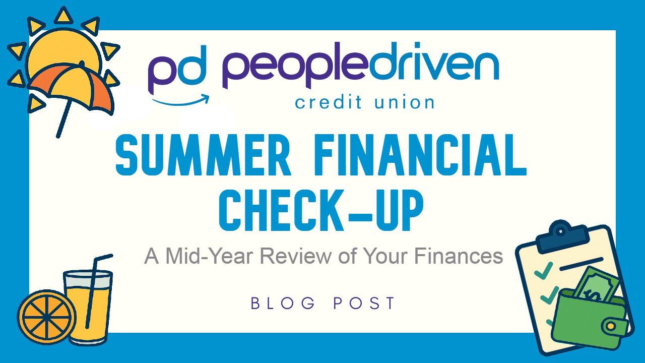 Graphic: Summer Financial Check-Up: A Mid-Year Review of Your Finances.