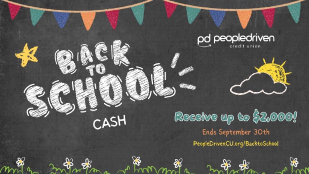 Chalkboard with a colorful promotion of People Driven Credit Union's Back-to-School Cash loan promotion.