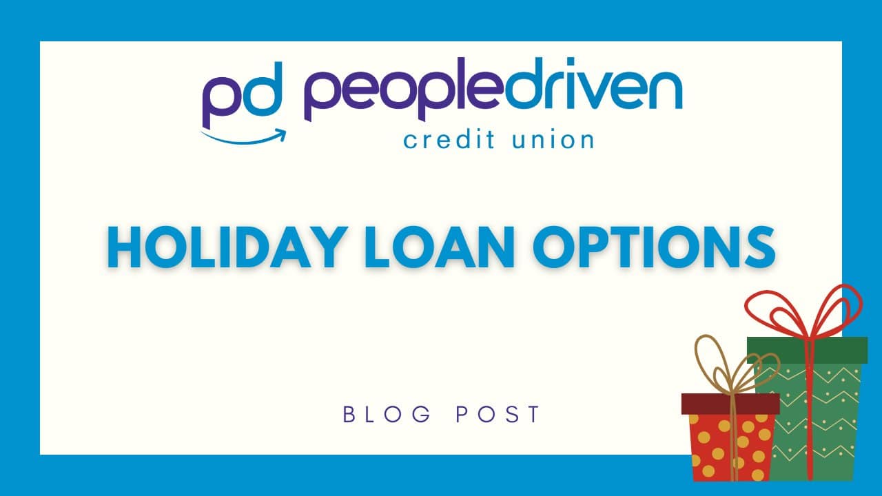 Graphic: Holiday Loan Options.