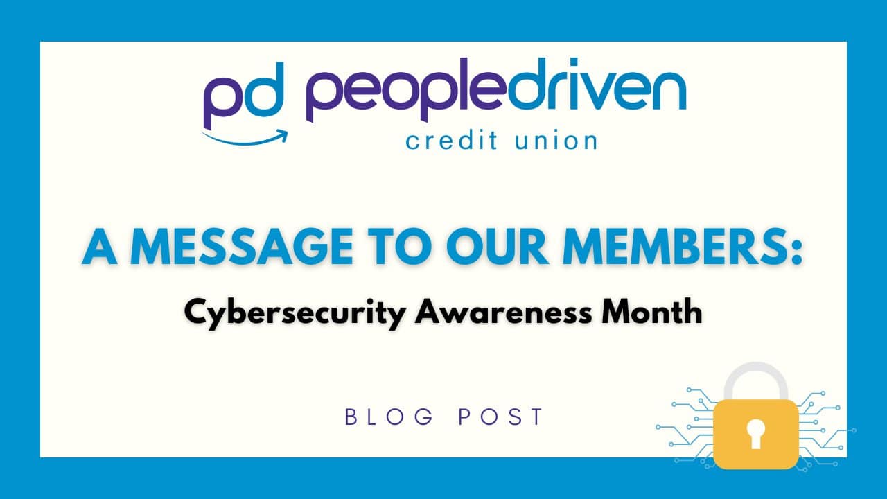 Graphic: A Message to Our Members: Cybersecurity Awareness Month.