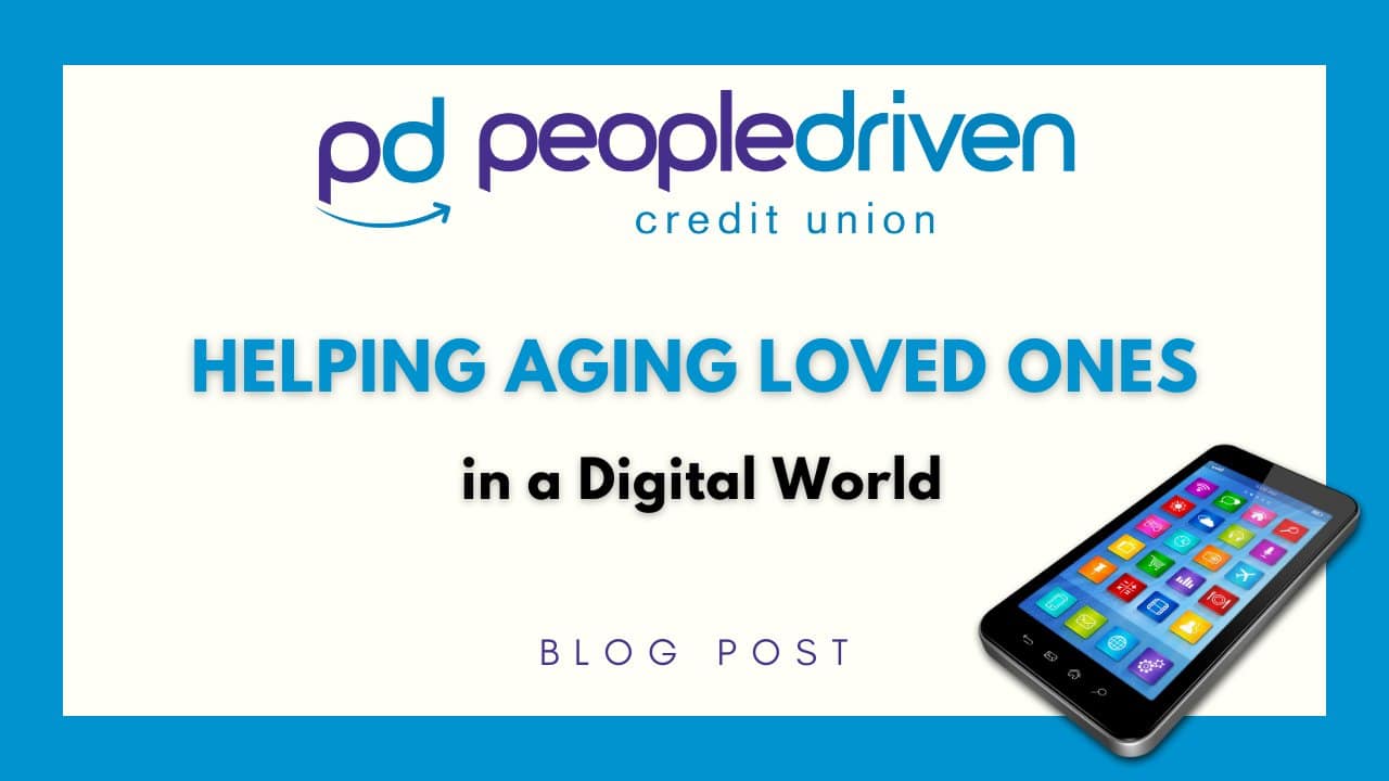 Graphic: Helping Aging Loved Ones in a Digital World.