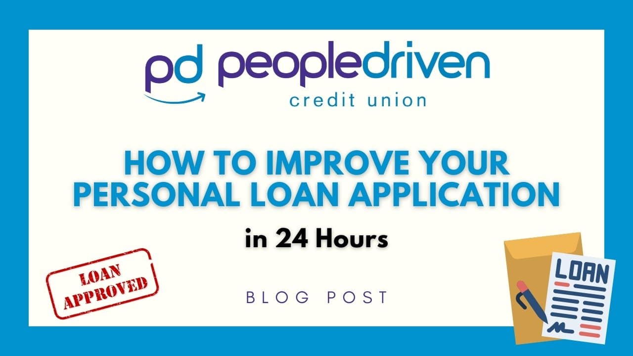 Graphic: How to Improve Your Personal Loan Application in 24 Hours.