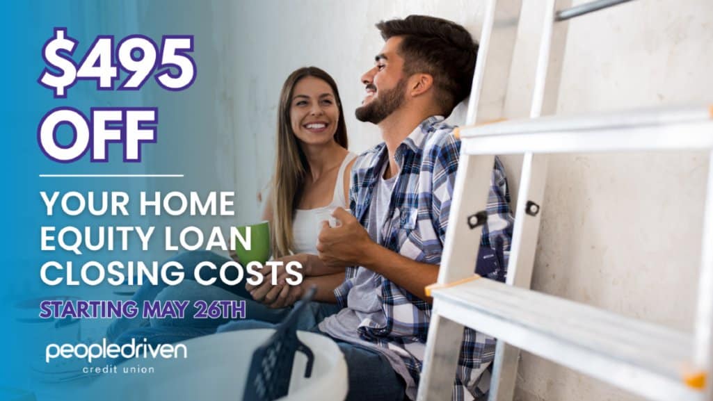 Couple happy they received $495 off the closing costs of their Home Equity Line of Credit from People Driven Credit Union.