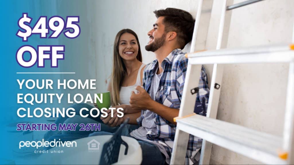 Couple happy they received $495 off the closing costs of their Home Equity Line of Credit from People Driven Credit Union.
