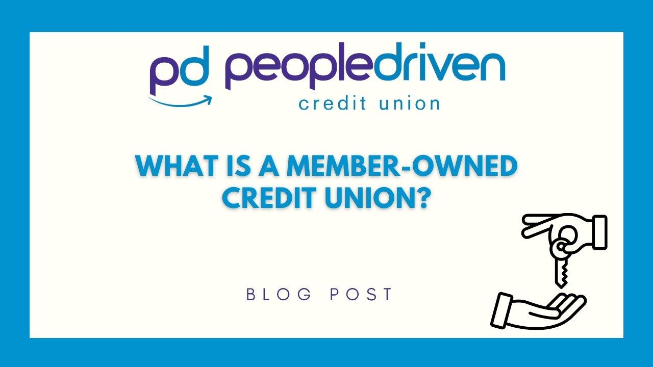 Graphic: What Does Member-Owned Credit Union Mean?