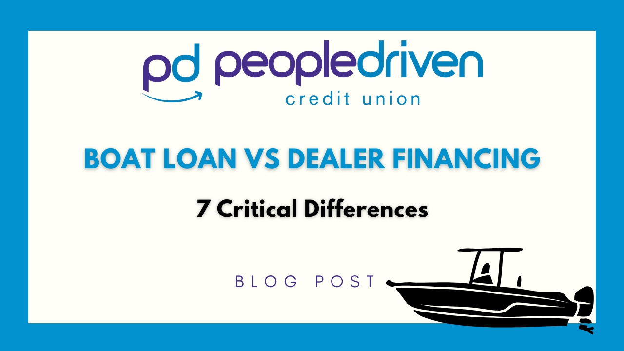 Graphic: Boat Loan vs Dealer Financing: 7 Critical Differences.