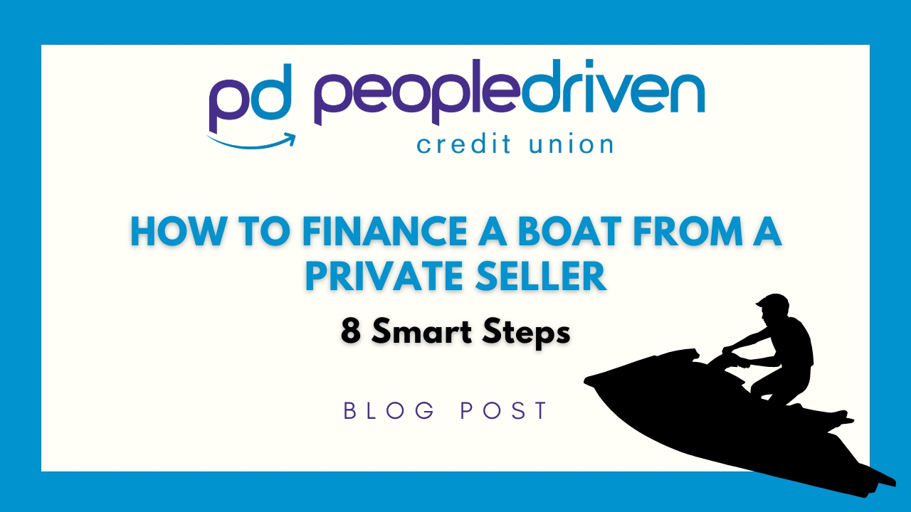 Graphic: How to Finance a Boat From a Private Seller: 8 Smart Steps.