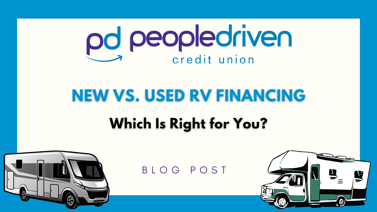 Graphic: New vs. Used RV Financing: Which Is Right for You?