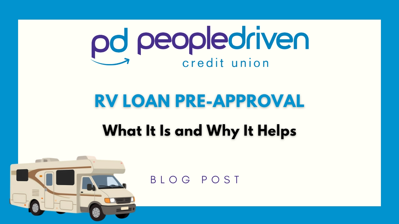 Graphic: RV Loan Pre-Approval: What It Is and Why It Helps.