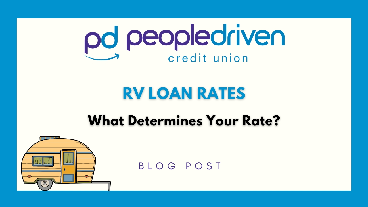 Graphic: RV Loan Rates: What Determines Your Rate?