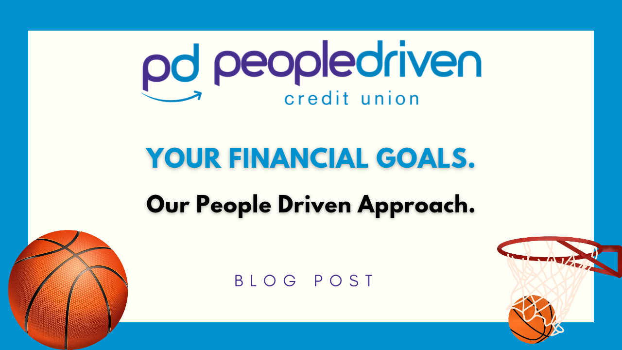 Graphic: Your Financial Goals. Our People Driven Approach.